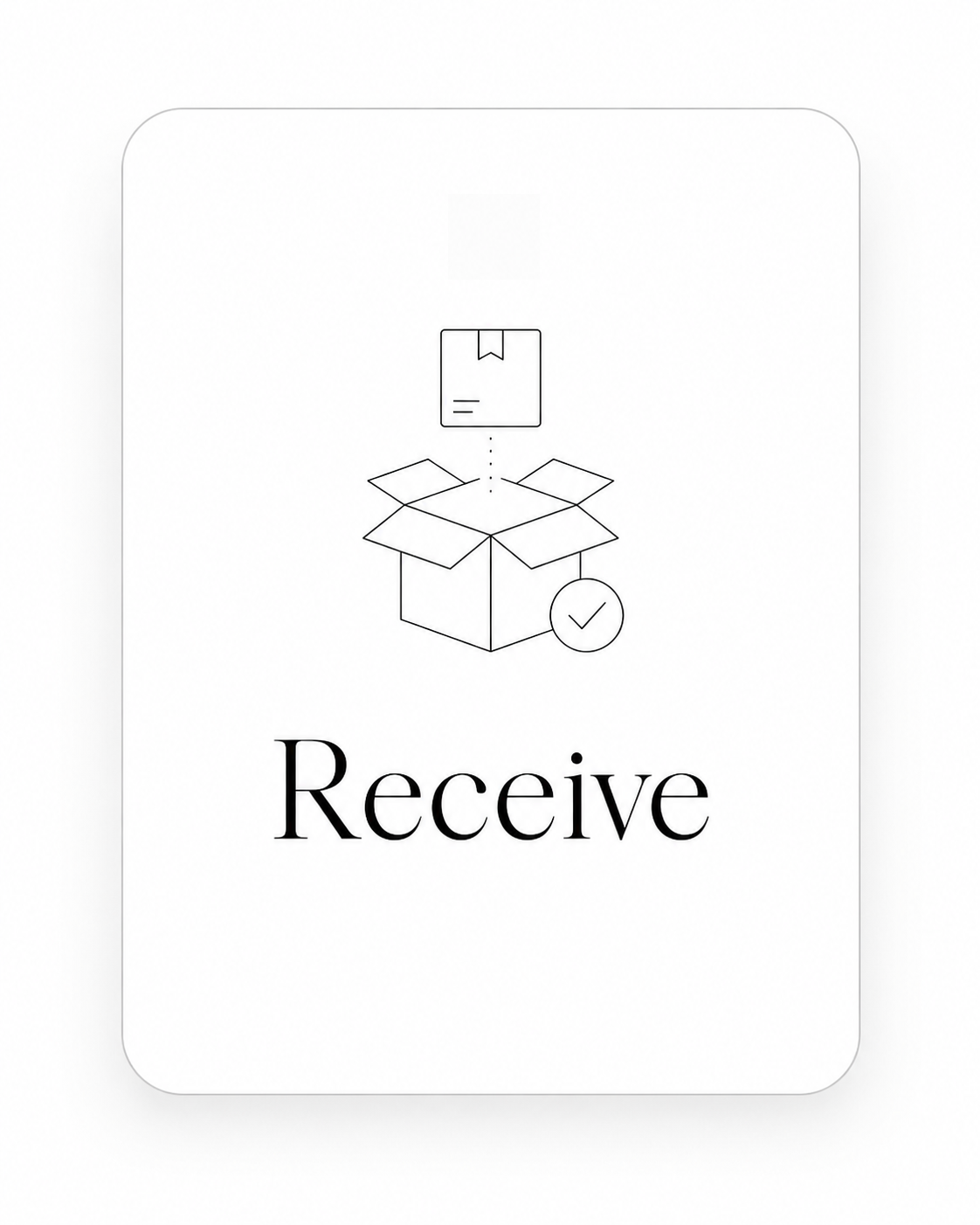 Step 2: Receive — Confirm items received
